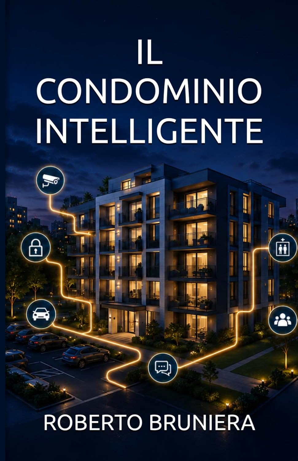 Copertina di Il Condominio Intelligente